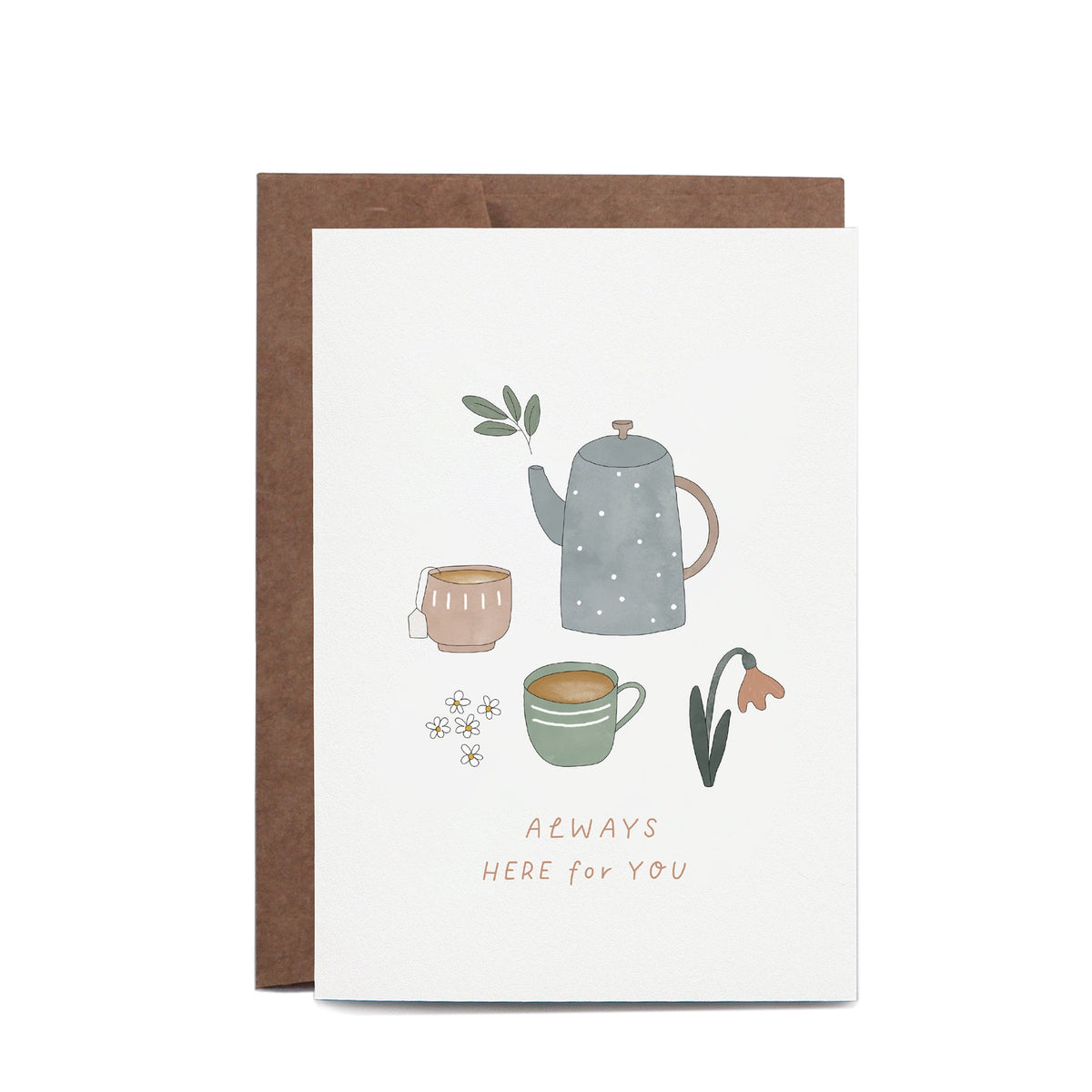 In the Daylight - Card - Here for You Tea