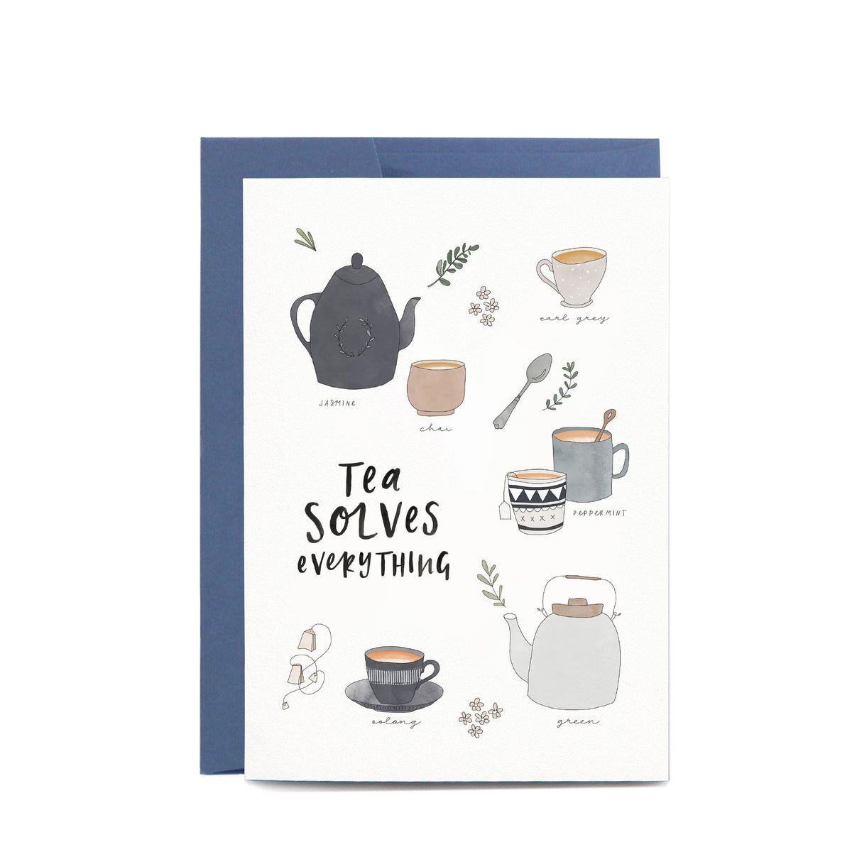 In the Daylight - Card - Tea Solves Everything