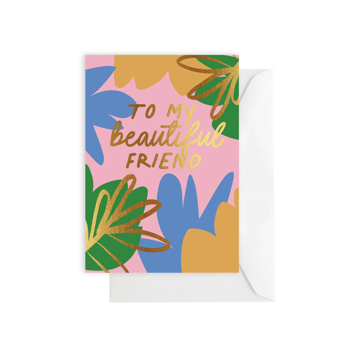ELM Paper - Card - Love - Foliage Beautiful Friend
