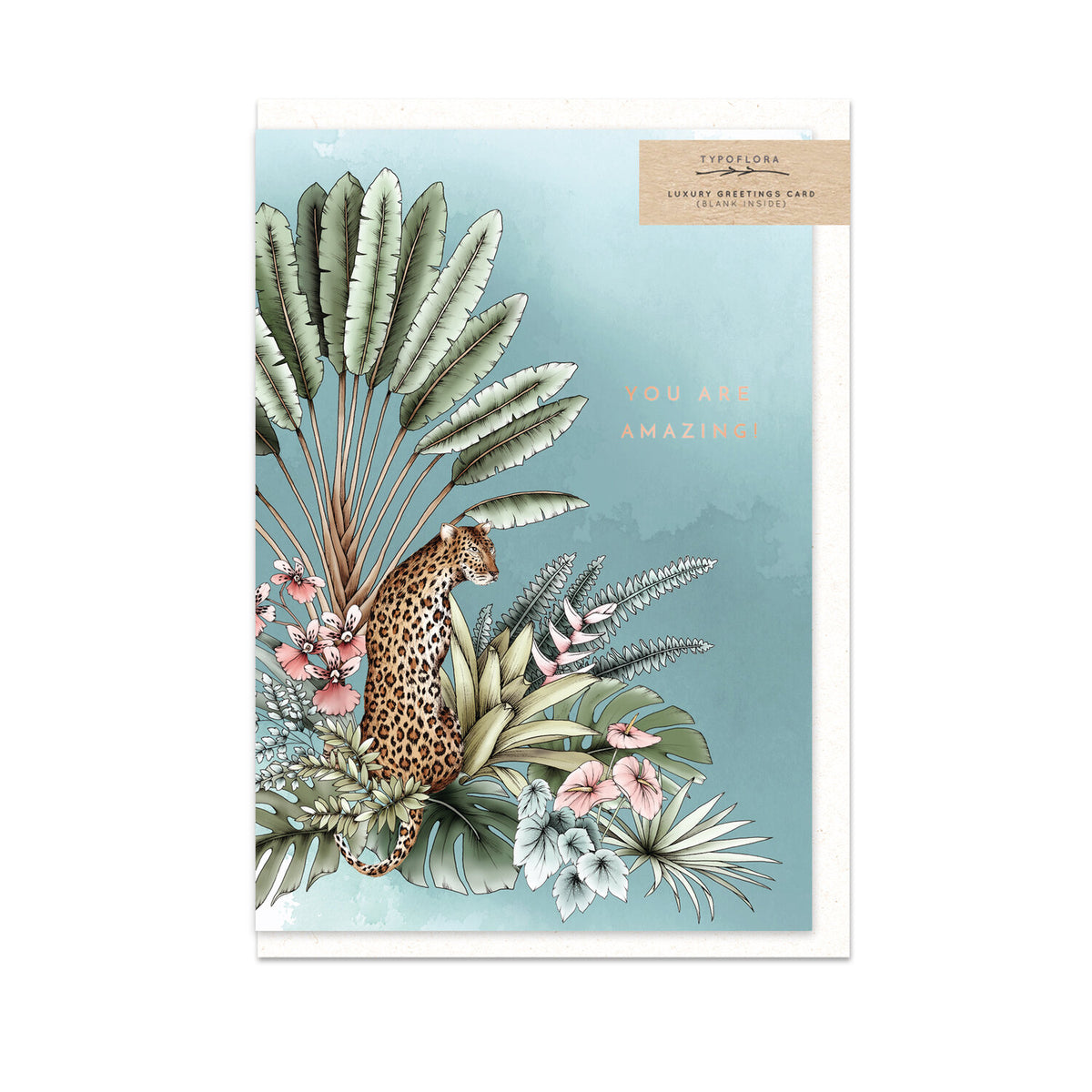 Typoflora - Card - Leopard You Are Amazing