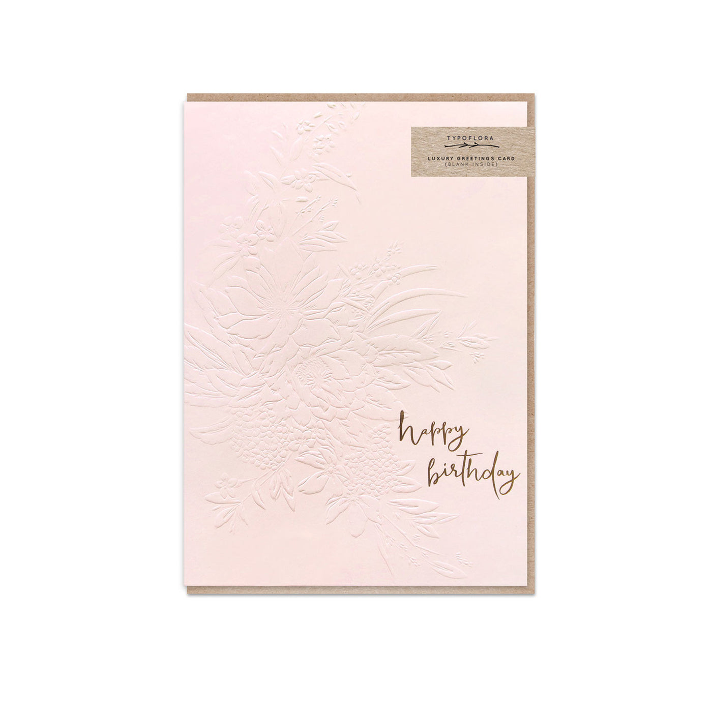 Blush Typoflora card featuring a 'Happy birthday' message and embossed floral design on the front